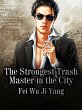 Strongest Trash Master in the City... - Bild 1