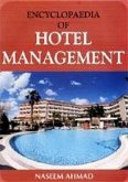 Encyclopaedia Of Hotel Management (Hotel Organisation And Management) (eBook, ePUB)