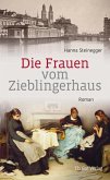 Die Frauen vom Zieblingerhaus (eBook, ePUB)