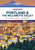 Lonely Planet Pocket Portland & the Willamette Valley (eBook, ePUB)
