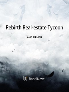 Cover Rebirth: Real-estate Tycoon (eBook, ePUB)