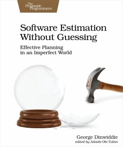 Software Estimation Without Guessing (eBook, ePUB) - Dinwiddie, George