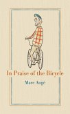 In Praise of the Bicycle (eBook, ePUB)