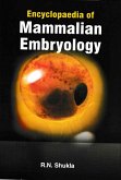 Encyclopaedia Of Mammalian Embryology (eBook, ePUB)