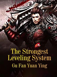 Strongest Leveling System (eBook, ePUB) - FanYuanYing, Gu