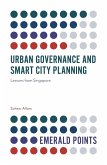 Urban Governance and Smart City Planning (eBook, ePUB)