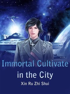 Cover Immortal Cultivate in the City (eBook, ePUB)