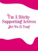 I'm A Bitchy Supporting Actress (eBook, ePUB)