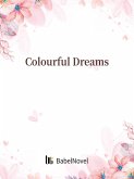 Colourful Dreams (eBook, ePUB)