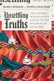 Unsettling Truths (eBook, ePUB)