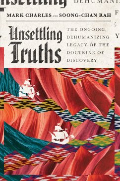 Unsettling Truths (eBook, ePUB) - Charles, Mark; Rah, Soong-Chan