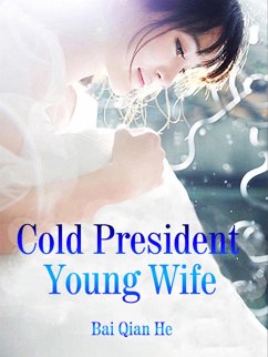 Cover Cold President, Young Wife (eBook, ePUB)