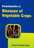 Encyclopaedia Of Diseases Of Vegetable Crops (eBook, ePUB)