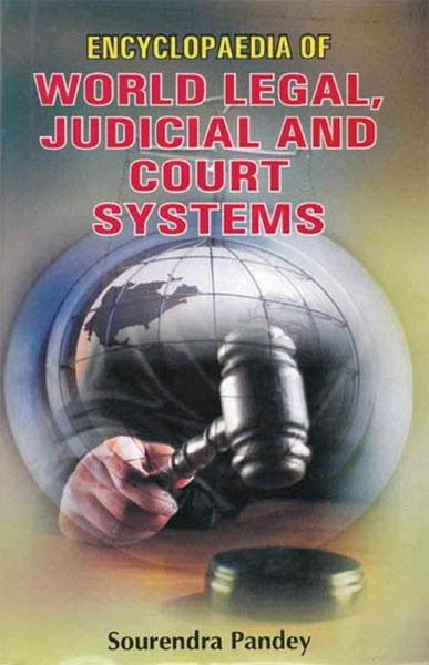 Encyclopaedia of World Legal, Judicial and Court Systems (eBook, ePUB)
