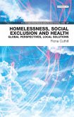 Homelessness, Social Exclusion and Health (eBook, ePUB) Homelessness, Social Exclusion and Health (eBook, ePUB)