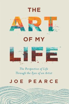 Art of My Life (eBook, ePUB) - Pearce, Joe