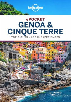 Lonely Planet Pocket Genoa & Cinque Terre (eBook, ePUB) - Lonely Planet, Lonely Planet