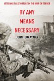 By Any Means Necessary (eBook, ePUB)
