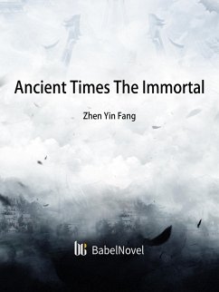 Cover Ancient Times: The Immortal (eBook, ePUB)