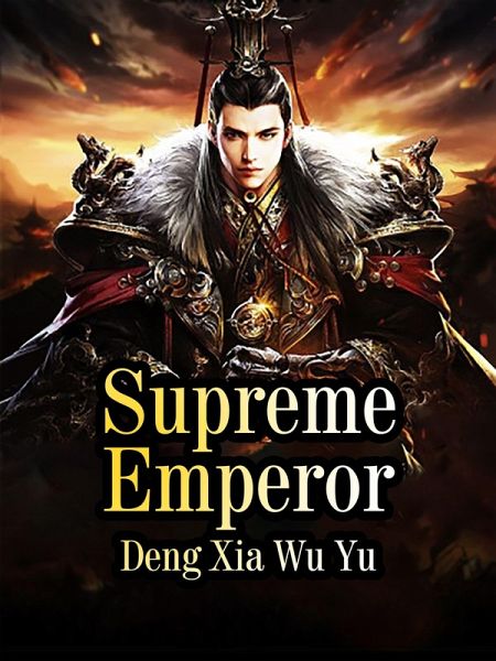 Supreme Emperor (eBook, ePUB) Supreme Emperor (eBook, ePUB)