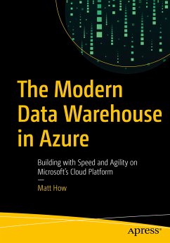The Modern Data Warehouse in Azure (eBook, PDF) - How, Matt