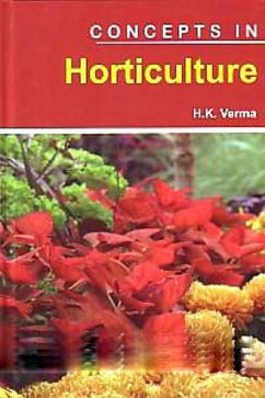 Concepts in Horticulture (eBook, ePUB) - Verma, H. K.