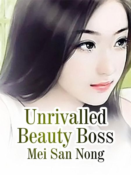 Unrivalled Beauty Boss (eBook, ePUB) Unrivalled Beauty Boss (eBook, ePUB)