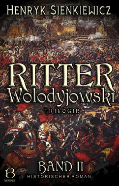 Ritter Wolodyjowski. Band II (eBook, ePUB) - Sienkiewicz, Henryk