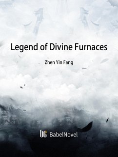 Cover Legend of Divine Furnaces (eBook, ePUB)