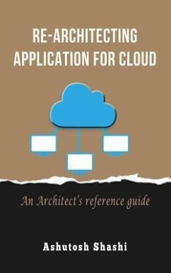 Cover Re-Architecting Application for Cloud (eBook, ePUB)