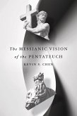 Messianic Vision of the Pentateuch (eBook, PDF)