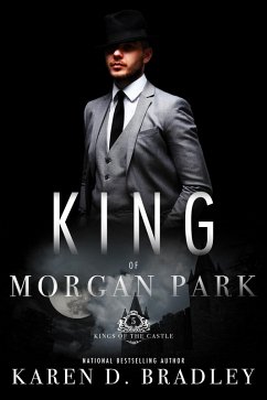 King of Morgan Park (eBook, ePUB) - Bradley, Karen D.