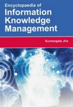 Encyclopaedia of Information Knowledge Management (eBook, ePUB) - Jha, Sumangala