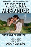 THE LEGEND OF NIMWAY HALL: 1888 - ALEXANDRA (eBook, ePUB)