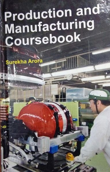 Production And Manufacturing Coursebook (eBook, ePUB) Production And Manufacturing Coursebook (eBook, ePUB)