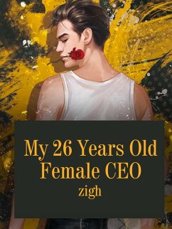 Cover My 26 Years Old Female CEO (eBook, ePUB)