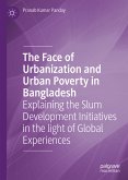 The Face of Urbanization and Urban Poverty in Bangladesh (eBook, PDF)