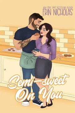 Cover Semi-Sweet On You (Hot Cakes, #4) (eBook, ePUB)