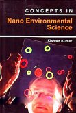 Concepts In Nano Environmental Science (eBook, ePUB) Concepts In Nano Environmental Science (eBook, ePUB)