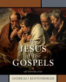 Jesus of the Gospels (eBook, ePUB) Jesus of the Gospels (eBook, ePUB)