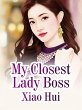 My Closest Lady Boss (eBook, ePUB) - Bild 1