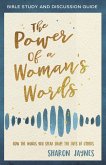 Power of a Woman's Words Bible Study and Discussion Guide (eBook, ePUB)