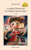 Le Pate chinois de la creation pure laine (eBook, ePUB)