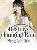Destiny-changing Rain (eBook, ePUB)