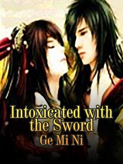 Cover Intoxicated with the Sword (eBook, ePUB)