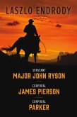 Sergeant Major John Ryson, Corporal James Pierson, Corporal Parker (eBook, ePUB)