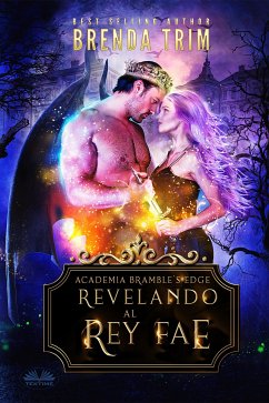 Revelando Al Rey Fae (eBook, ePUB) - Trim, Brenda