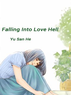 Cover Falling Into Love Hell (eBook, ePUB)