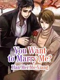 You Want to Marry Me? (eBook, ePUB)