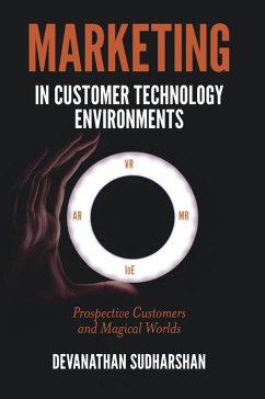 Marketing in Customer Technology Environments (eBook, ePUB) - Sudharshan, Devanathan
